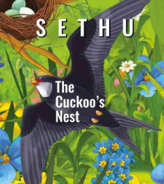 Malayali novelist A Sethumadhavan’s first English novel, ‘The Cuckoo’s Nest’ published