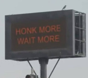 Honk More, Wait More