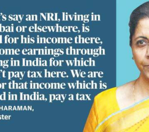 Money earned in India by NRIs will be taxed