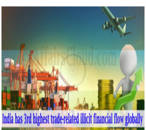 India ranked 3rd in trade-related illicit financial flow globally, China tops: GFI Report