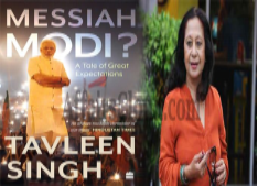A new book entitled ‘Messiah Modi: A Great tale of expectations’ penned by Tavleen singh released