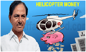 Telangana CM recommended the implementation of “Helicopter Money”