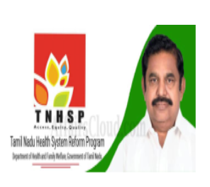 TN CM Edappadi Palaniswami launched Tamil Nadu Health System Reform Programme (TNHSRP)